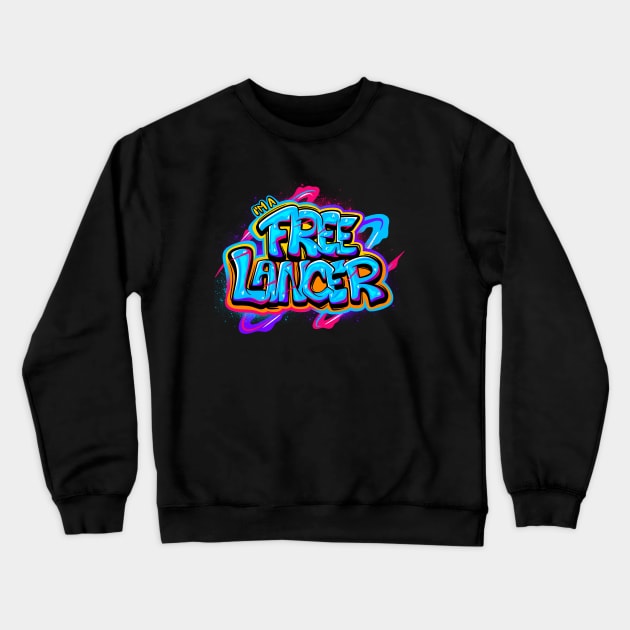 Freelancer Typography Lettering Crewneck Sweatshirt by dwikiyosi1